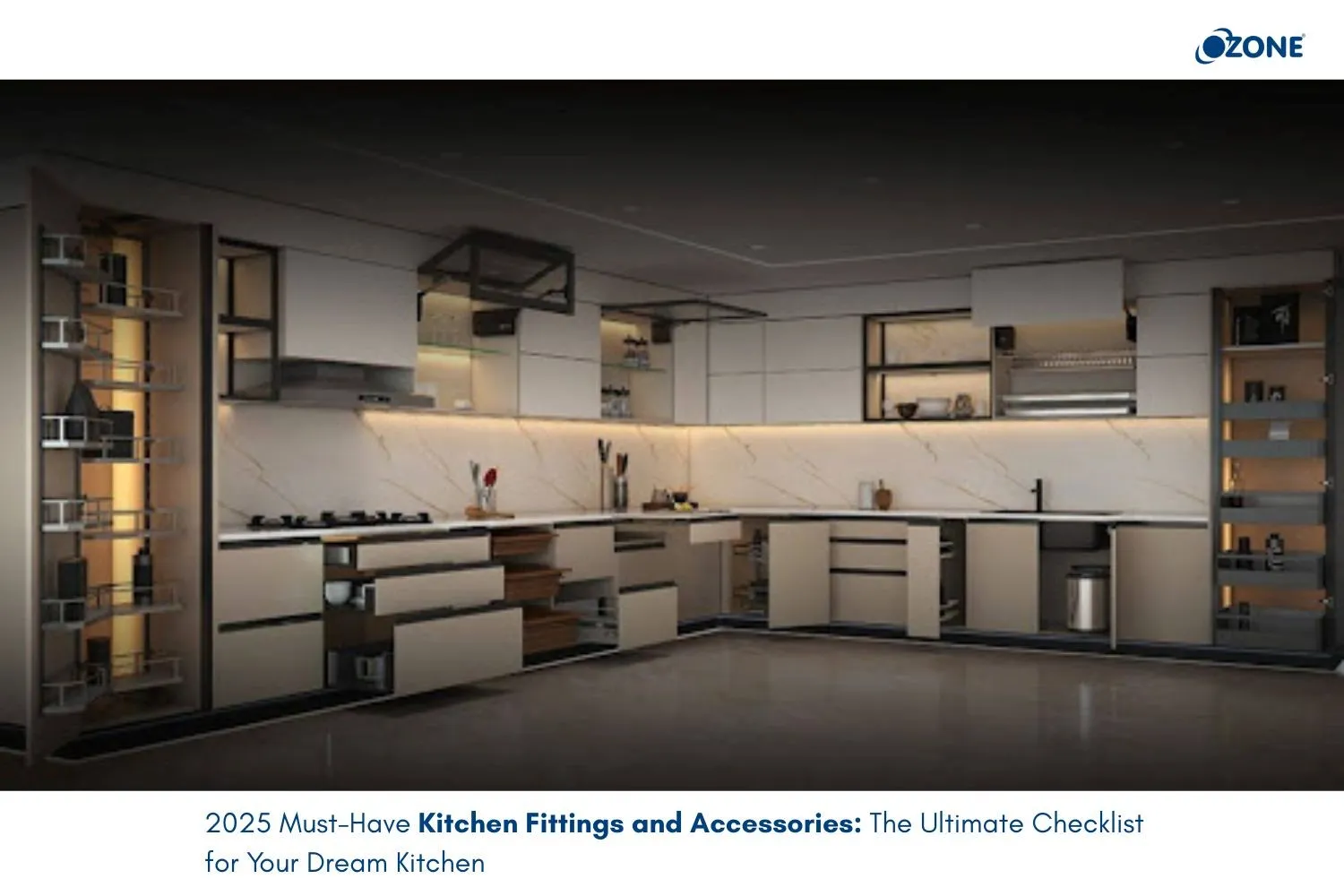 2025 Must-Have Kitchen Fittings and Accessories: The Ultimate Checklist for Your Dream Kitchen